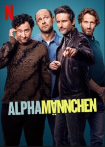Alphamännchen Netflix Streamen online Video on Demand