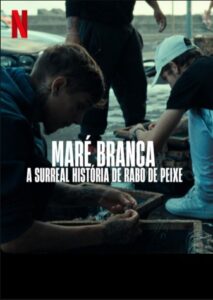 Weisses Meer Die surreale Story von Rabo de Peixe Netflix Streamen online Video on Demand