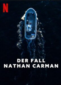 Der Fall Nathan Carman The Carman Family Deaths Netflix Streamen online Video on Demand