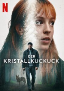 Der Kristallkuckuck El cuco de cristal The Crystal Cuckoo Netflix Streamen online Video on Demand