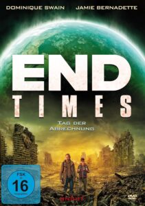 End Times – Tag der Abrechnung