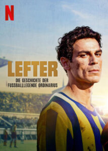 Lefter: Die Geschichte der Fußballlegende Ordinarius Netflix Streamen online Video on Demand