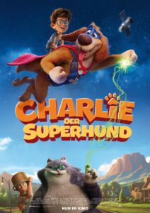 Charlie der Superhund Charlie the Wonderdog