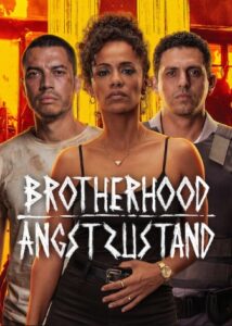 Brotherhood: Angstzustand Salve Geral: Irmandade State of Fear Netflix Streamen online Video on Demand