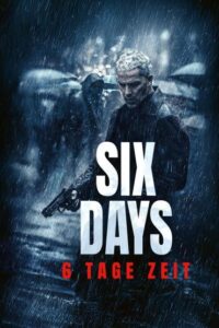 Six Days – 6 Tage Zeit Six jours