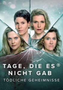 Tage, die es nicht gab - Tödliche Geheimnisse TV Fernsehen Das Erste ARD Streamen online Mediathek VIdeo on Demand DVD kaufen
