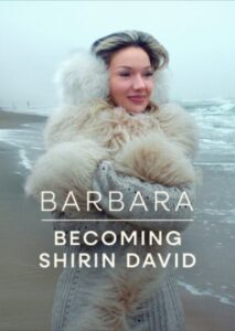 Barbara Becoming Shirin David