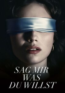 Sag mir, was du willst Pídeme lo que quieras Ask Me What You Want