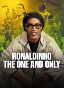 Ronaldinho The One and Only Netflix Streamen online Video on Demand