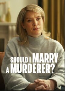 Should I Marry a Murderer Netflix Streamen online Video on Demand