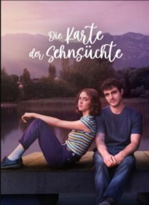 Die Karte der Sehnsüchte El mapa de los anhelos The Map of Longing Netflix Streamen online Video on Demand