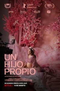 Mein eigenes Kind Un hijo propio A Child of My Own Netflix Streamen online Video on Demand