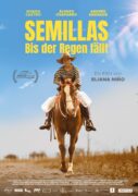 Semillas – Bis der Regen fällt