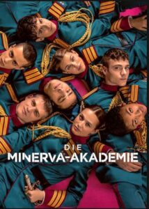 Die Minerva-Akademie – Staffel 1 Minerva – La Scuola Netflix Streamen online Video on Demand