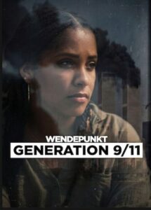 Wendepunkt: Generation 9/11 Netflix Streamen online Video on Demand